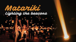 ‘Matariki, Lighting The Beacons’ Festival announced